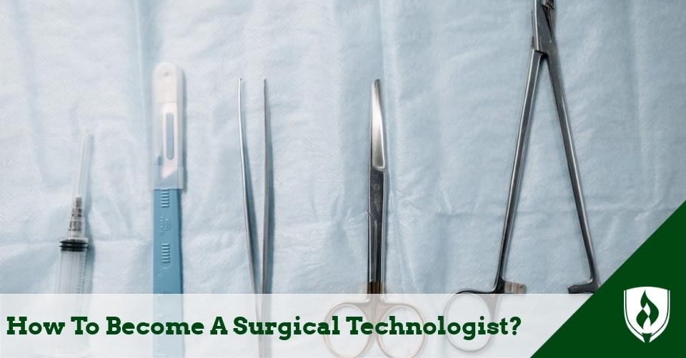 how to become a surgical technologist