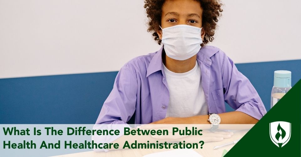 what-is-the-difference-between-public-health-and-healthcare-administration what is the difference between public health and healthcare administration