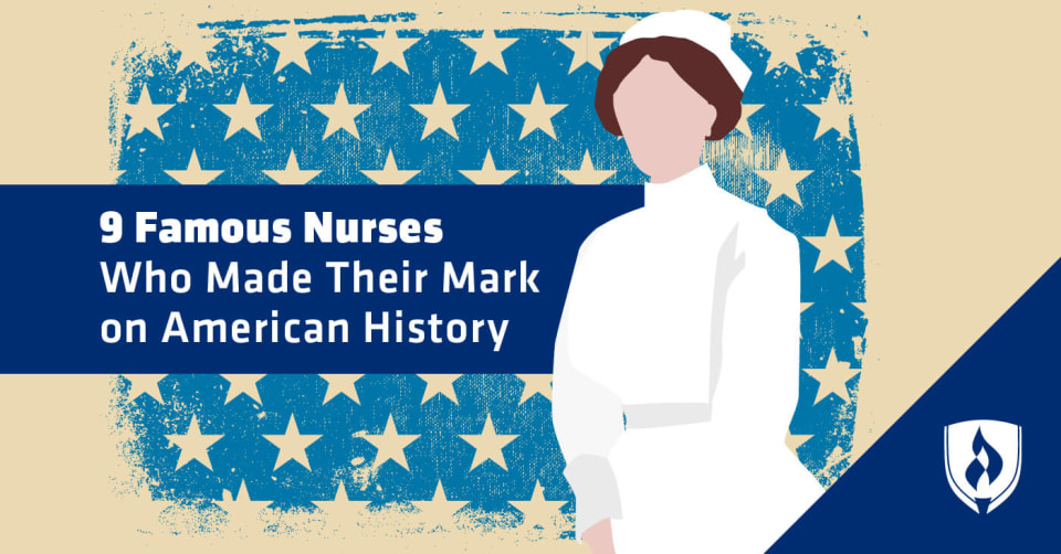 9 Famous Nurses Who Made Their Mark on American History