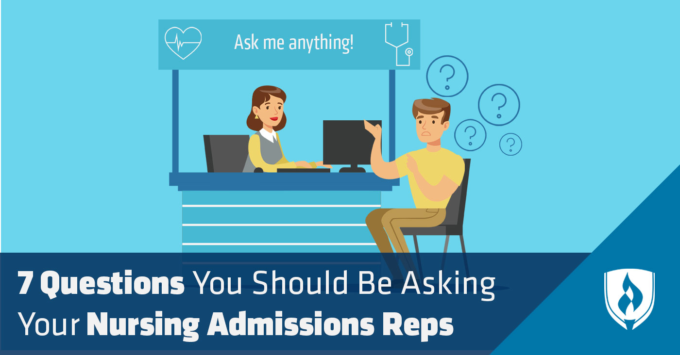 Questions to ask nursing admissions representatives