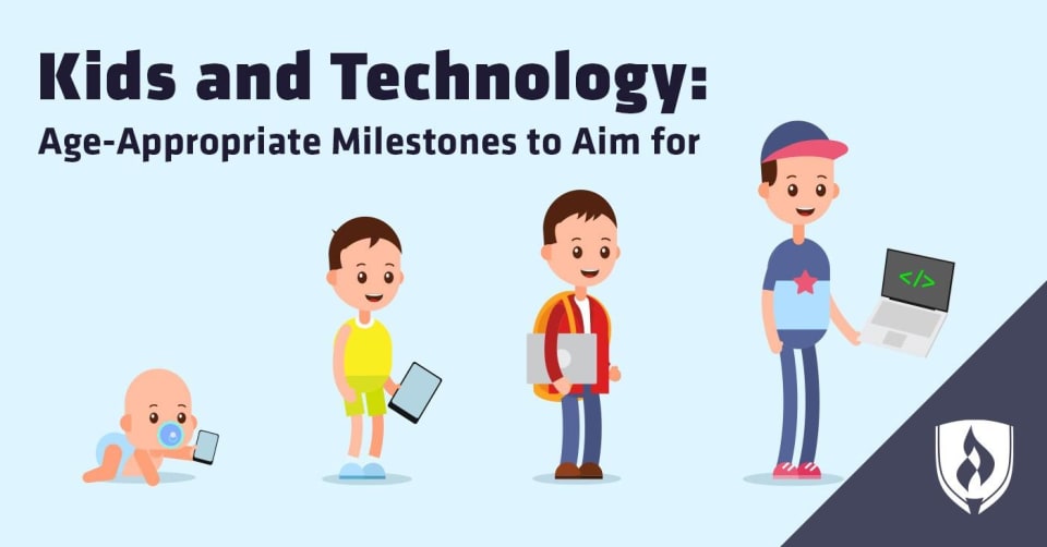 Kids and Technology: Age-Appropriate Milestones to Aim for